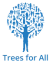 Trees for All
